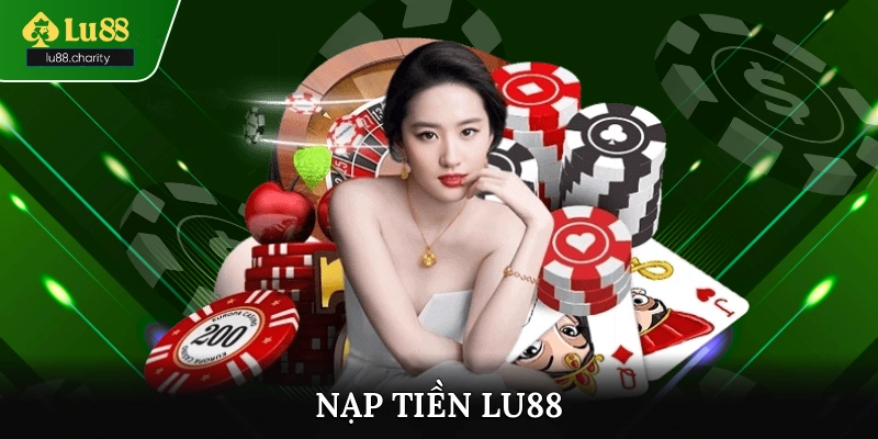 Nạp Tiền Lu88