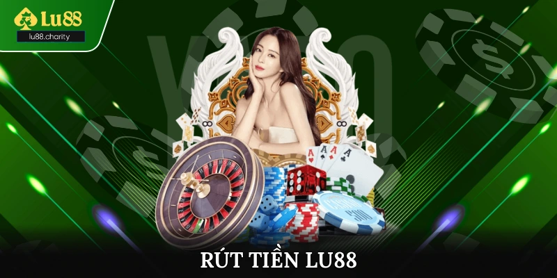 Rút Tiền Lu88